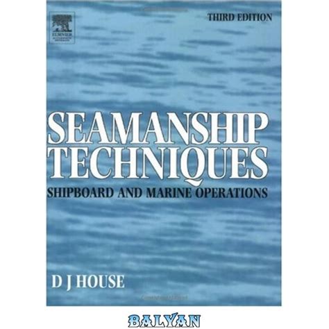 Seamanship Techniques Third Edition