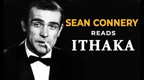 Sean Connery reads ITHAKA Powerful Life Poem by C.P.Cavafy