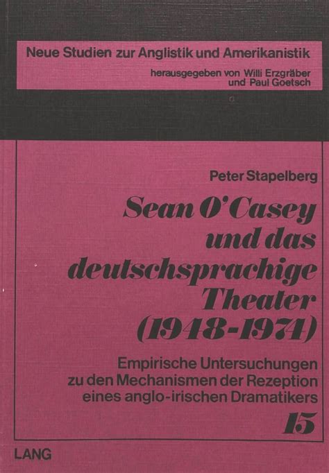 Sean o'casey und das deutschsprachige theater (1948 1974). - Sprichwörter bringen es an den tag.