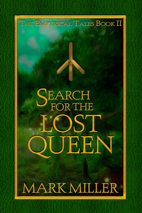 Search for the Lost Queen The Empyrical Tales 2