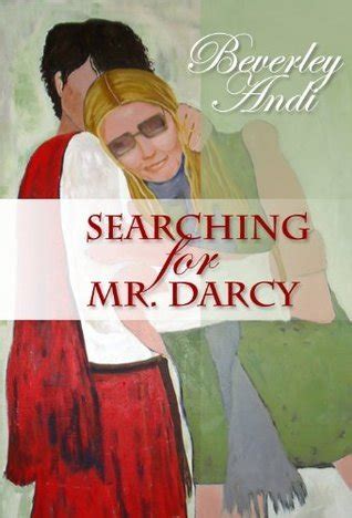 Searching for Mr Darcy