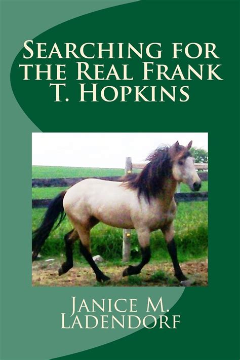 Searching for the Real Frank T Hopkins