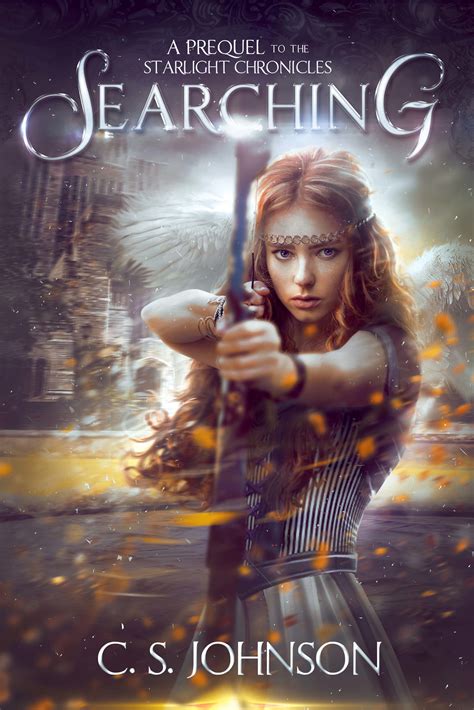 Read Searching The Starlight Chronicles 0 By Cs  Johnson