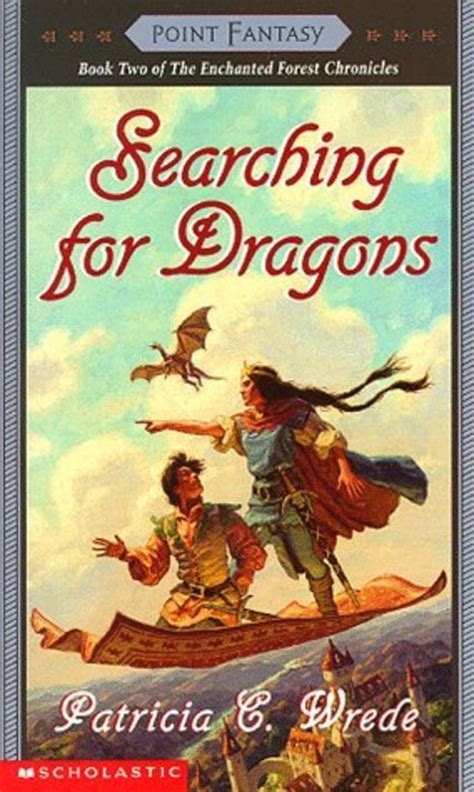 Full Download Searching For Dragons Enchanted Forest Chronicles 2 By Patricia C Wrede