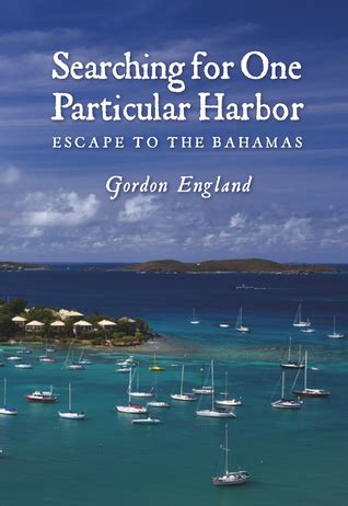 Full Download Searching For One Particular Harbor By Gordon England