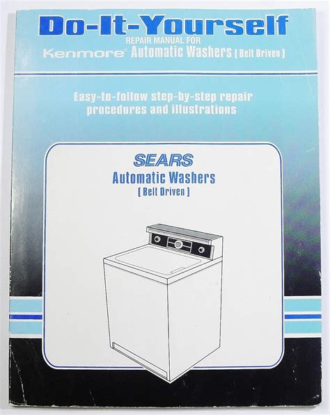 Sears do it yourself repair manual for kenmore automatic washers belt driven. - Hyosung aquila 250 gv250 service reparatur werkstatt handbuch downland.