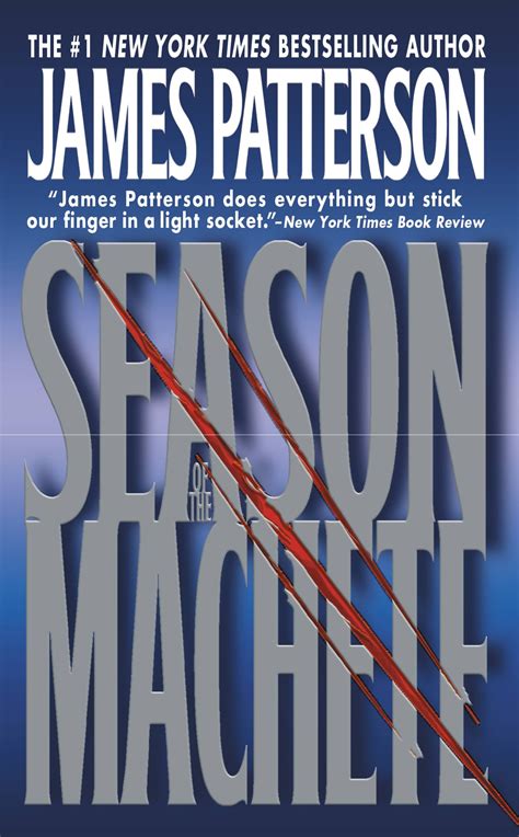Read Season Of The Machete By James Patterson