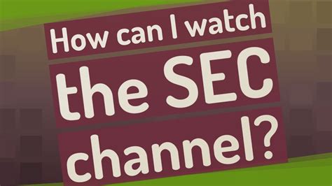 Sec channel. Things To Know About Sec channel. 