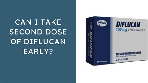 Second dose of diflucan HealthTap Online Doctor