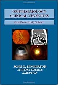 Second edition ophthalmology clinical vignettes oral board study guide. - Your guide to preparing for weight loss surgery.