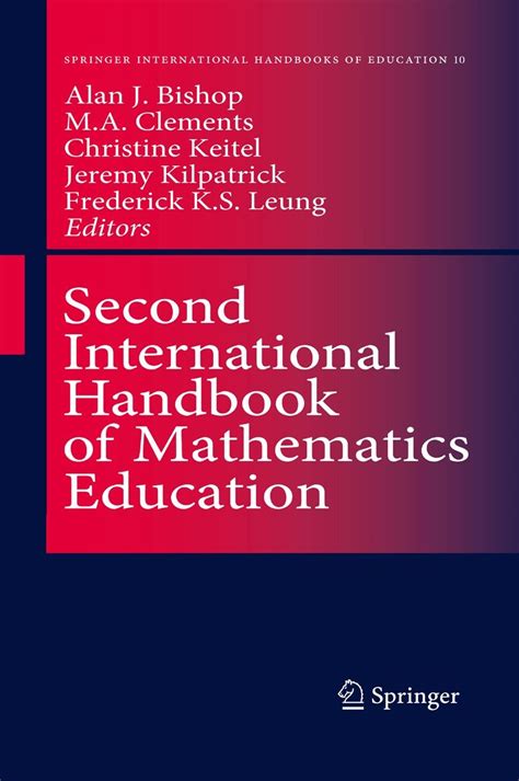 Second international handbook of mathematics education by alan bishop. - The handbook of secondary gifted education.