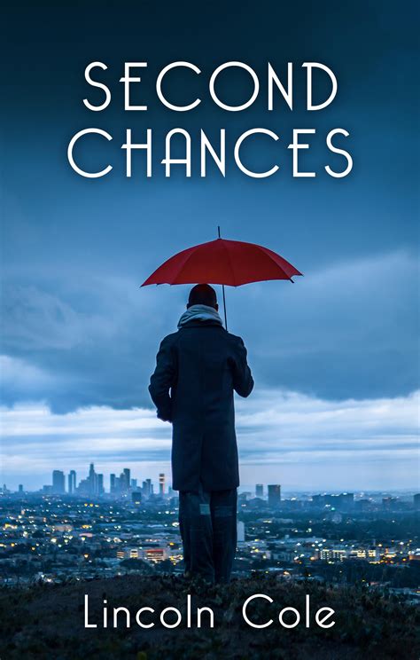 Read Online Second Chances By Lincoln Cole