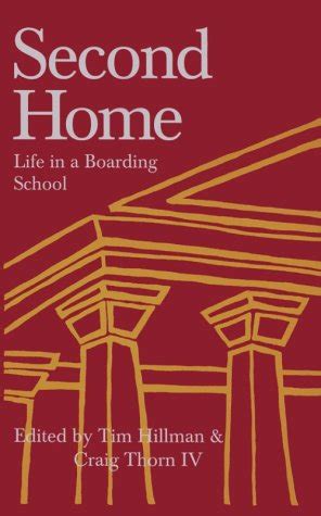 Read Second Home Life In A Boarding School By Tim Hillman
