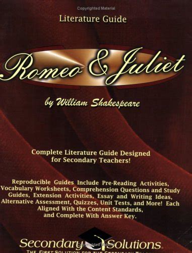 Secondary solution romeo and juliet literature guide. - Mnemonics handbook for premed students biology physiology chemistry and physics.
