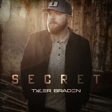 Secret — Tyler Braden Last.fm