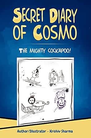 Read Secret Diary of Cosmo: a mighty cockapoo