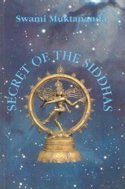 Secret of the Siddhas by Swami Muktananda Paramhamsa at Vedic ...