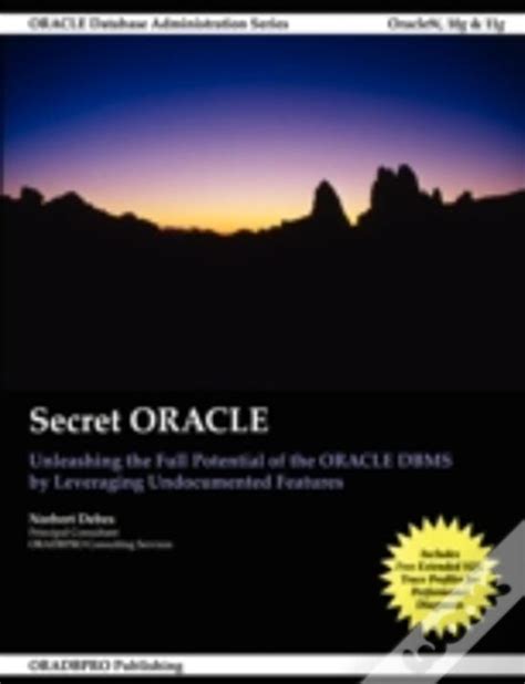 Secret oracle unleashing the full potential of the oracle dbms by leveraging undocumented features. - 2008 jetta owners manual free download.