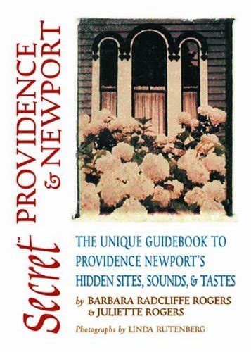 Secret providence newport the unique guidebook to providence newports hidden sites sounds tastes secret. - Bajar libros fe marcos brunet en.