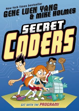 Read Online Secret Coders Secret Coders 1 By Gene Luen Yang