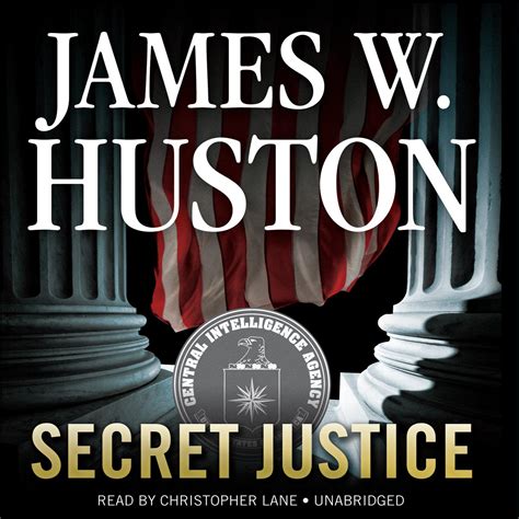 Read Online Secret Justice By James W Huston