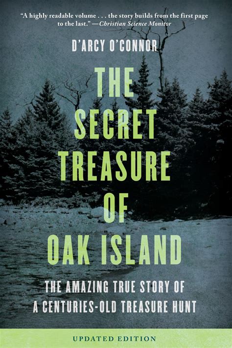 Read Online Secret Treasure Of Oak Island The Amazing True Story Of A Centuriesold Treasure Hunt By Darcy Oconnor