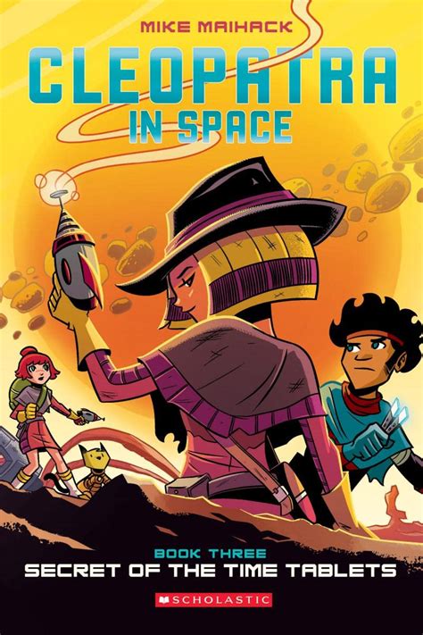 Read Secret Of The Time Tablets Cleopatra In Space 3 By Mike Maihack
