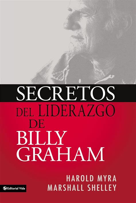 Read Secretos De Liderazgo De Billy Graham By Harold Myra