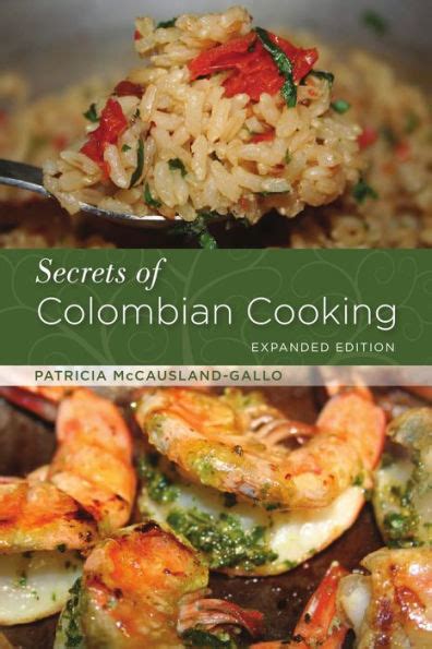 Secrets of Colombian Cooking Expanded Edition