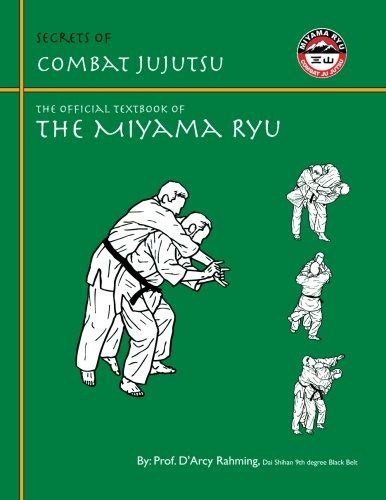 Secrets of combat jujutsu the official textbook of miyama ryu vol 1 3rd edition. - Het dossier van de rode spionne.