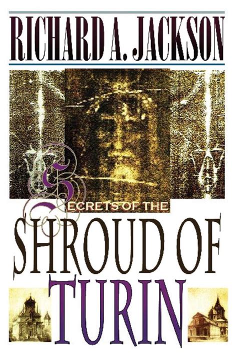 Secrets of the Shroud of Turin by Richard Jackson eBook