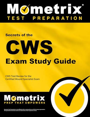 Secrets of the cws exam study guide cws test review for the certified wound specialist exam. - A practical guide to musical composition.