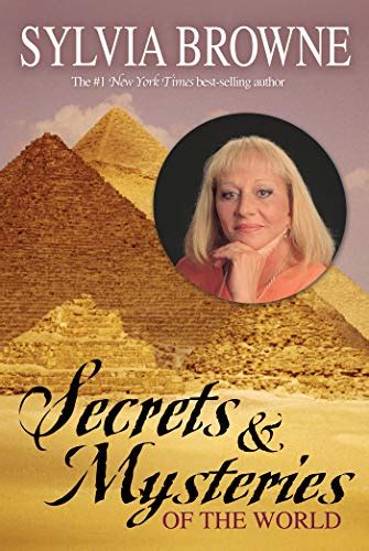 Download Secrets  Mysteries Of The World By Sylvia Browne