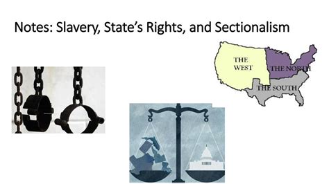 Sectionalism and Slavery CourseNotes