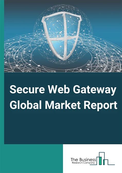 Secure Web Gateways Market Forecast 2024: Comprehensive ... - MarketWatch