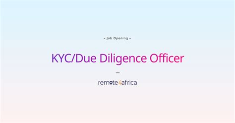 Secure Your Business with KYC Remote Jobs: A Guide to Due Diligence in the Digital Age