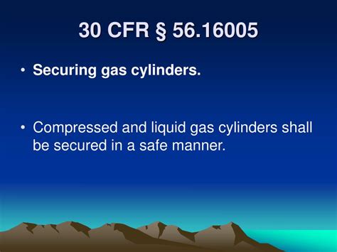 Securing Gas Cylinders - 30 CFR 56.16005, 57.16005, 77.208 (d) …