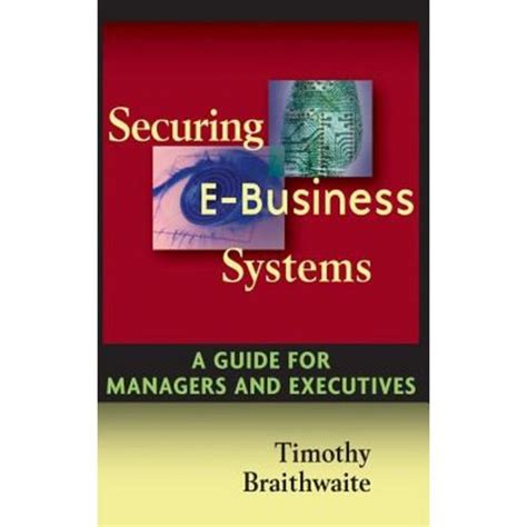 Securing e business systems a guide for managers and executives. - Ross and wright discrete mathematics solutions manual.