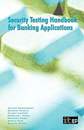 Security Testing Handbook For Banking Applications