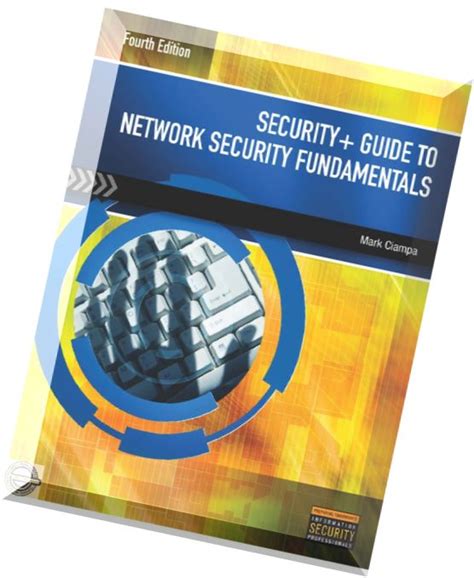 Security guide to network security fundamentals 4th edition. - Guida al nido d'ape classe 7 nel file.