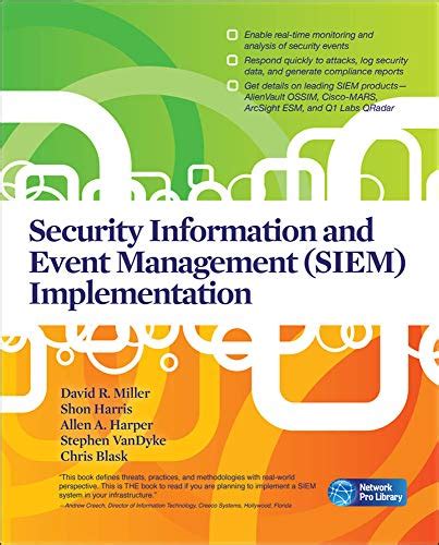 Read Online Security Information And Event Management Siem Implementation By David R Miller