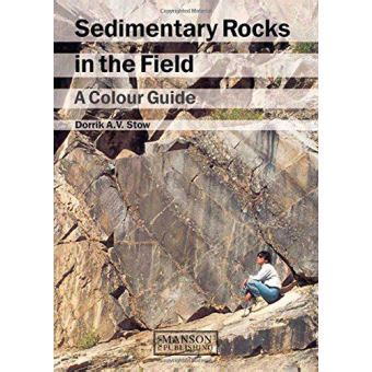 Sedimentary rocks in the field a colour guide. - Photographers guide to the nikon coolpix p510.