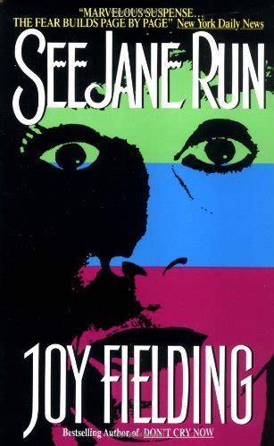 Read See Jane Run By Joy Fielding