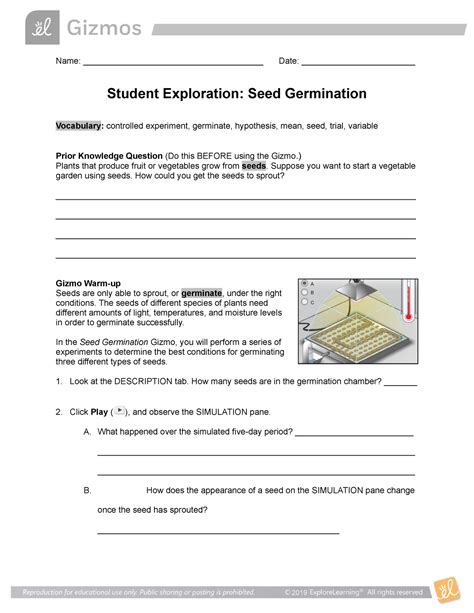 Student Exploration: Seed Germination. Vocabulary: controlled experiment, germinate, hypothesis, mean, seed, trial, variable. Prior Knowledge Question (Do this BEFORE …. Seed germination gizmo answer key