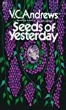 Read Online Seeds Of Yesterday By Vc Andrews Summary  Study Guide By Bookrags