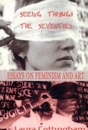 Seeing through the seventies essays on feminism and art. - Vw volkswagen aub bby bbz bky motor werkstatthandbuch.