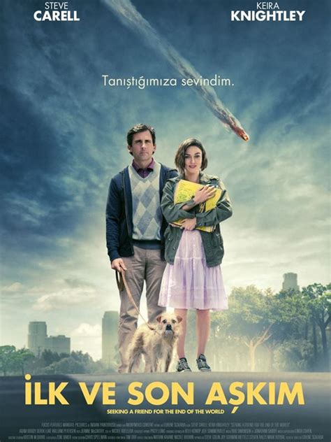 Seeking a Friend for The End of The World / İlk ve Son Aşkım.