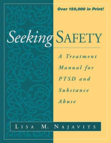 Seeking safety a treatment manual for ptsd and substance abuse guilford substance abuse. - Cell biology and genetics practical manuals.