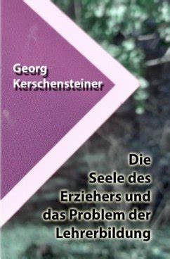 Seele des erziehers und das problem der lehrerbildung. - Making career decisions that count a practical guide third edition.