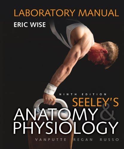 Seeleys essentials of anatomy and physiology 8th edition lab manual answer key. - Beginners guide to mac osx epub.